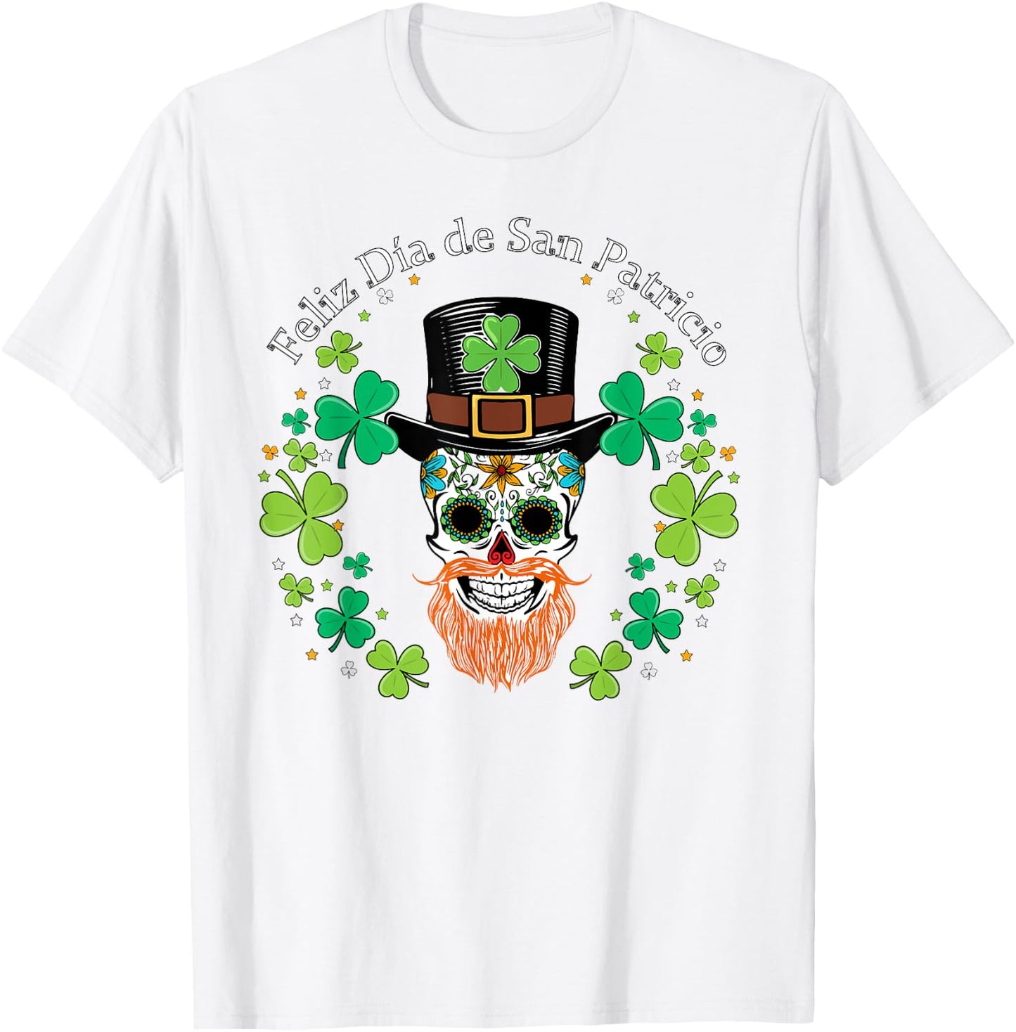 Funny "Feliz Dia de San Patricio" T-Shirt - T-Shirt | White