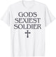 Gods Sexiest Soldier Cross Christian Faith T-Shirt - T-Shirt | White