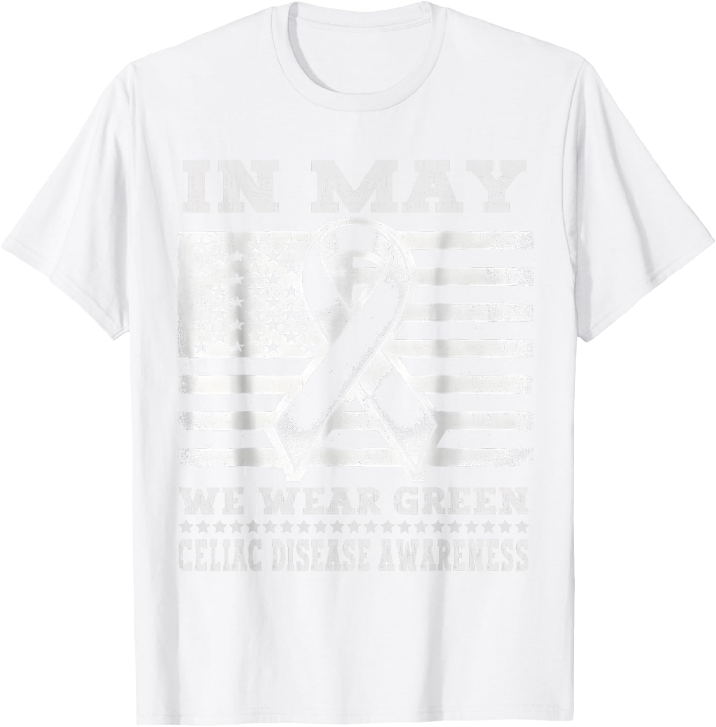In May We Wear Green for Celiac Disease Awareness Month T-Shirt - T-Shirt | White