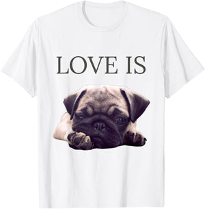 Valentines Pug Shirt Women Men Pug Mom Life Love Dog Pet T-Shirt - T-Shirt | White