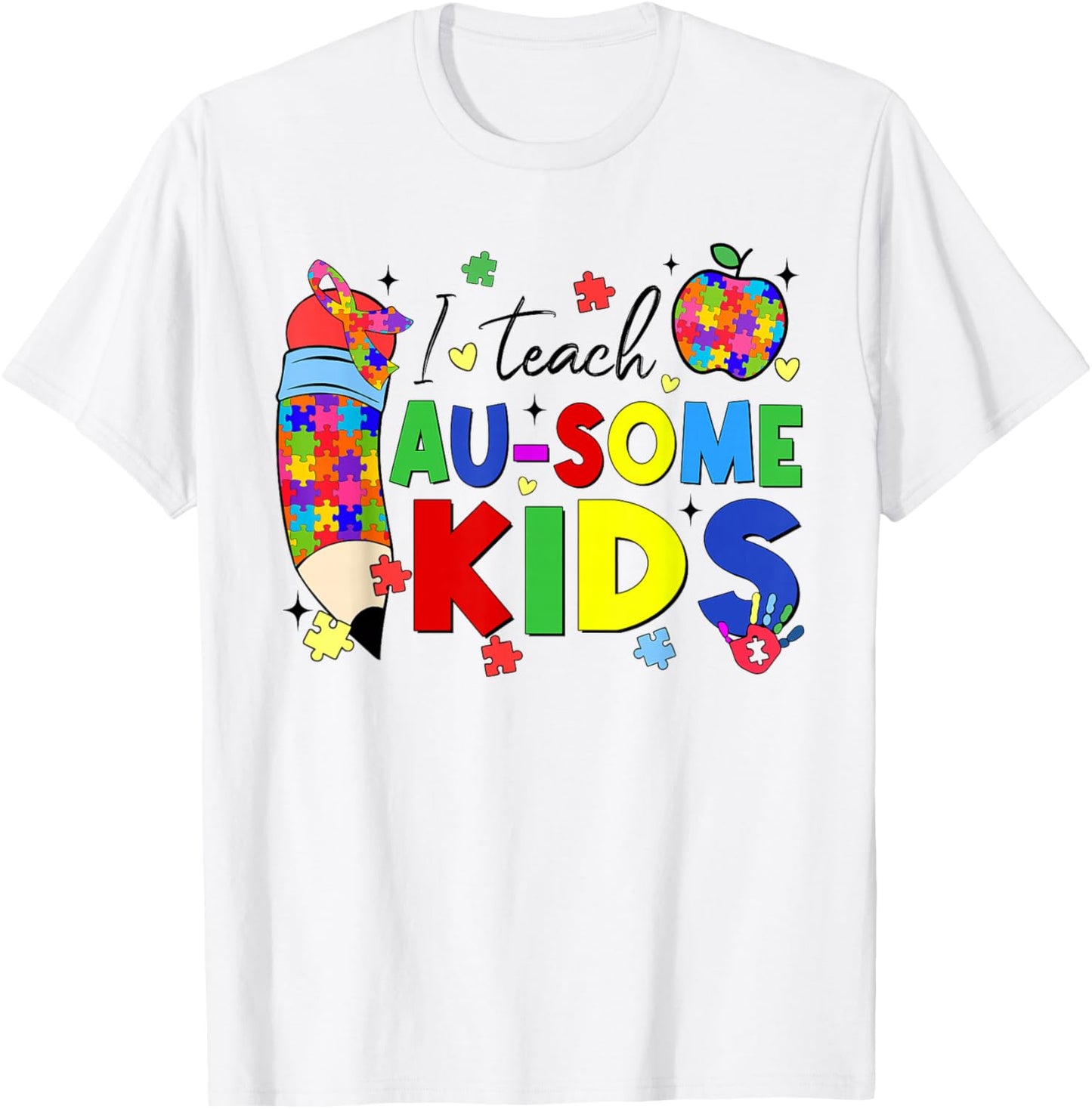 I Teach Au-some Kids Autistic Teacher Autism Awareness T-Shirt - T-Shirt | White