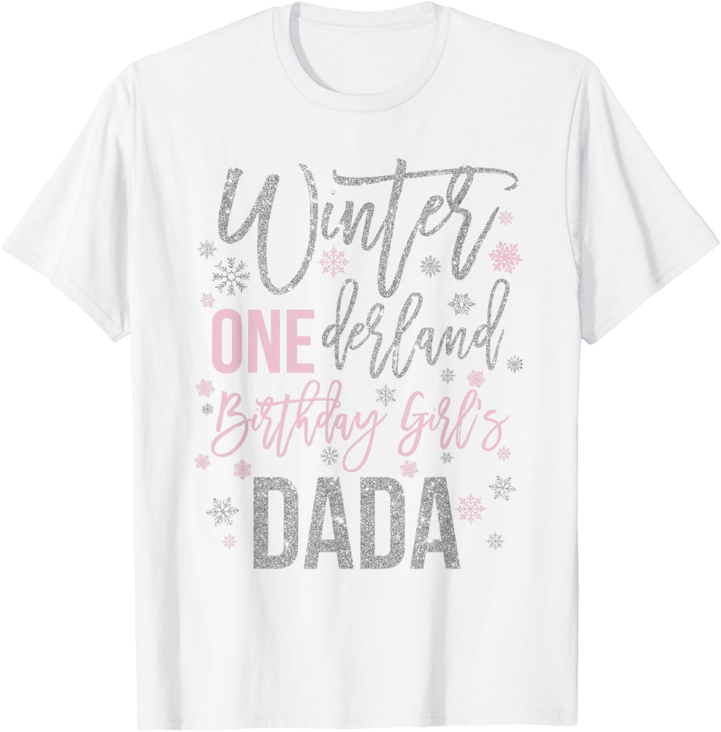 Dada Pink Winter Onederland 1st Birthday Snowflake Matching T-Shirt - T-Shirt | White