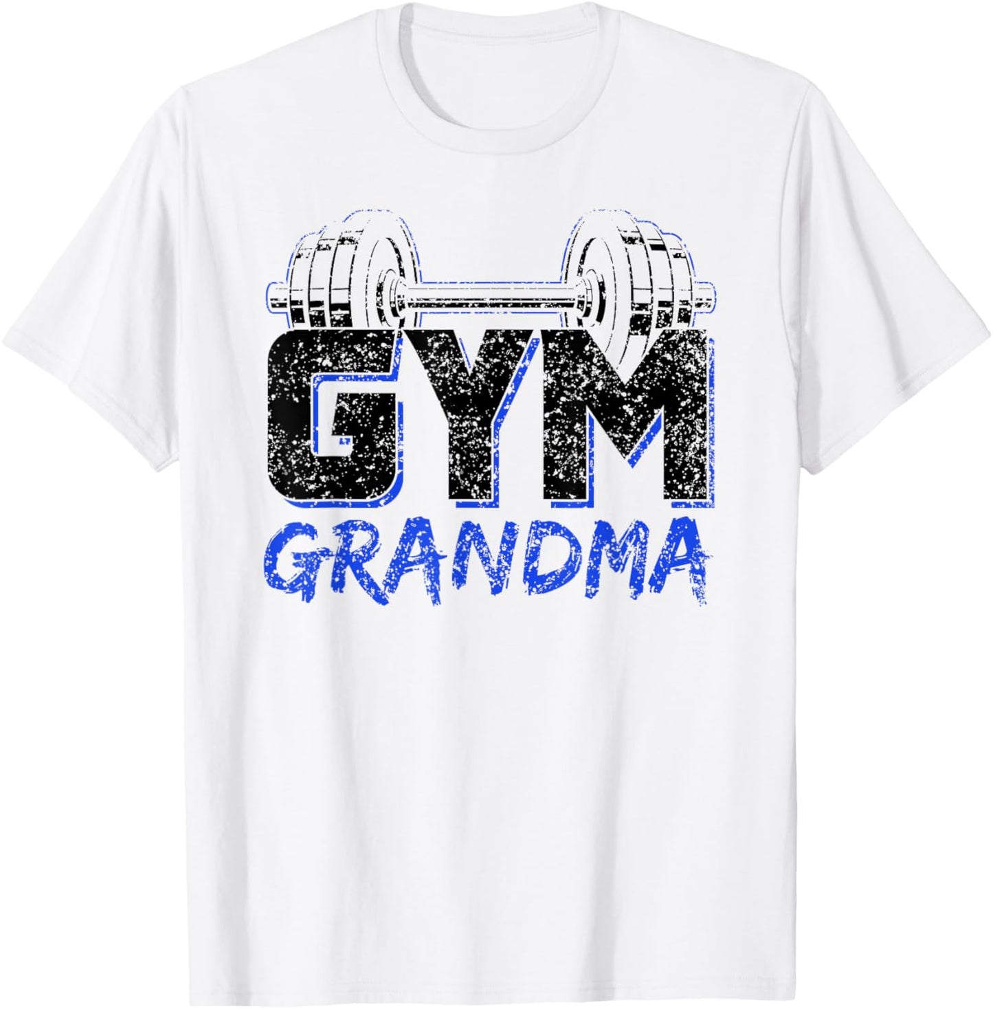 Gym Grandma Weightlifting Training Fitness Workout T-Shirt - T-Shirt | White