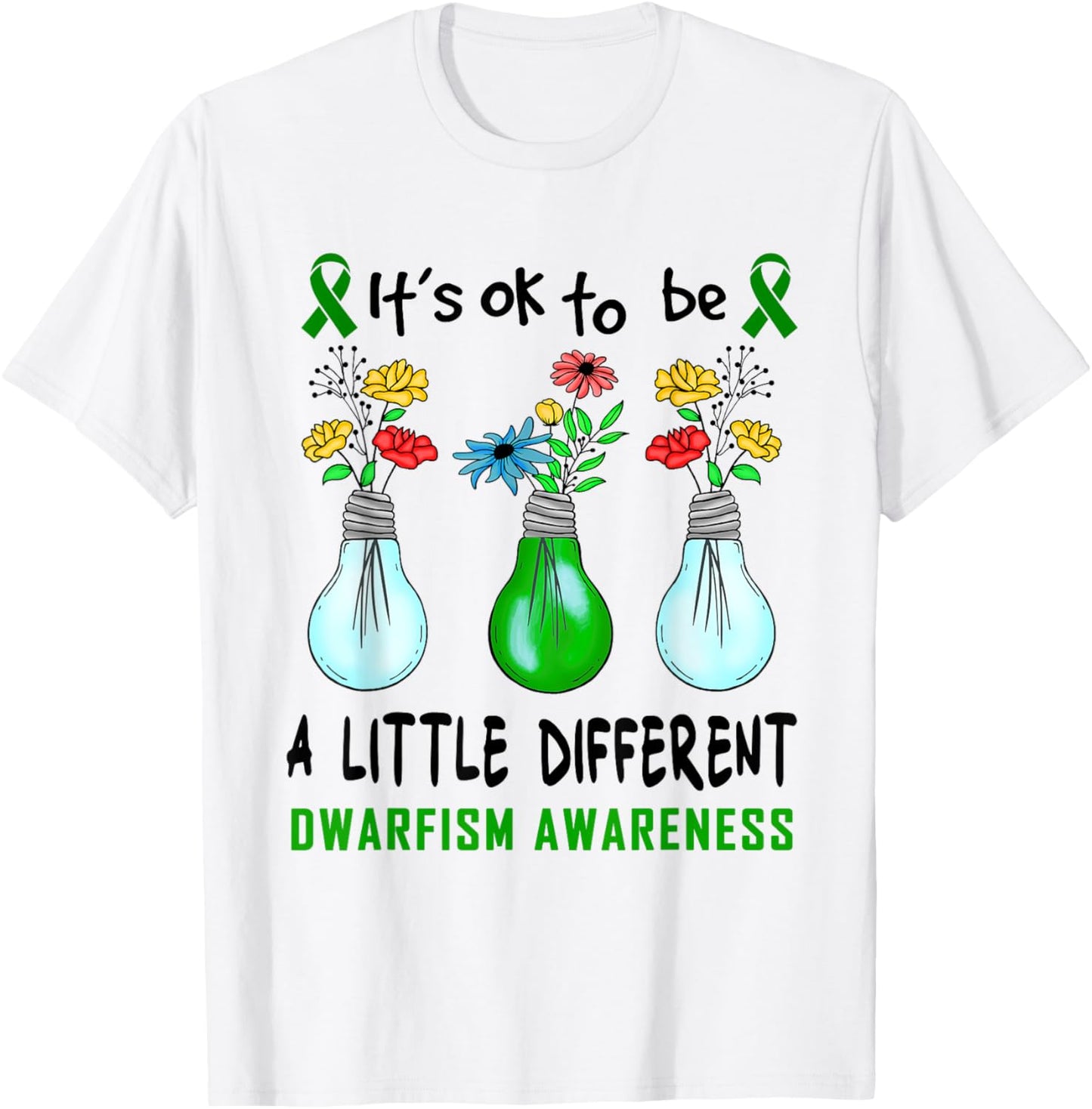 It's Ok To Be A Little Different Dwarfism Awareness T-Shirt - T-Shirt | White