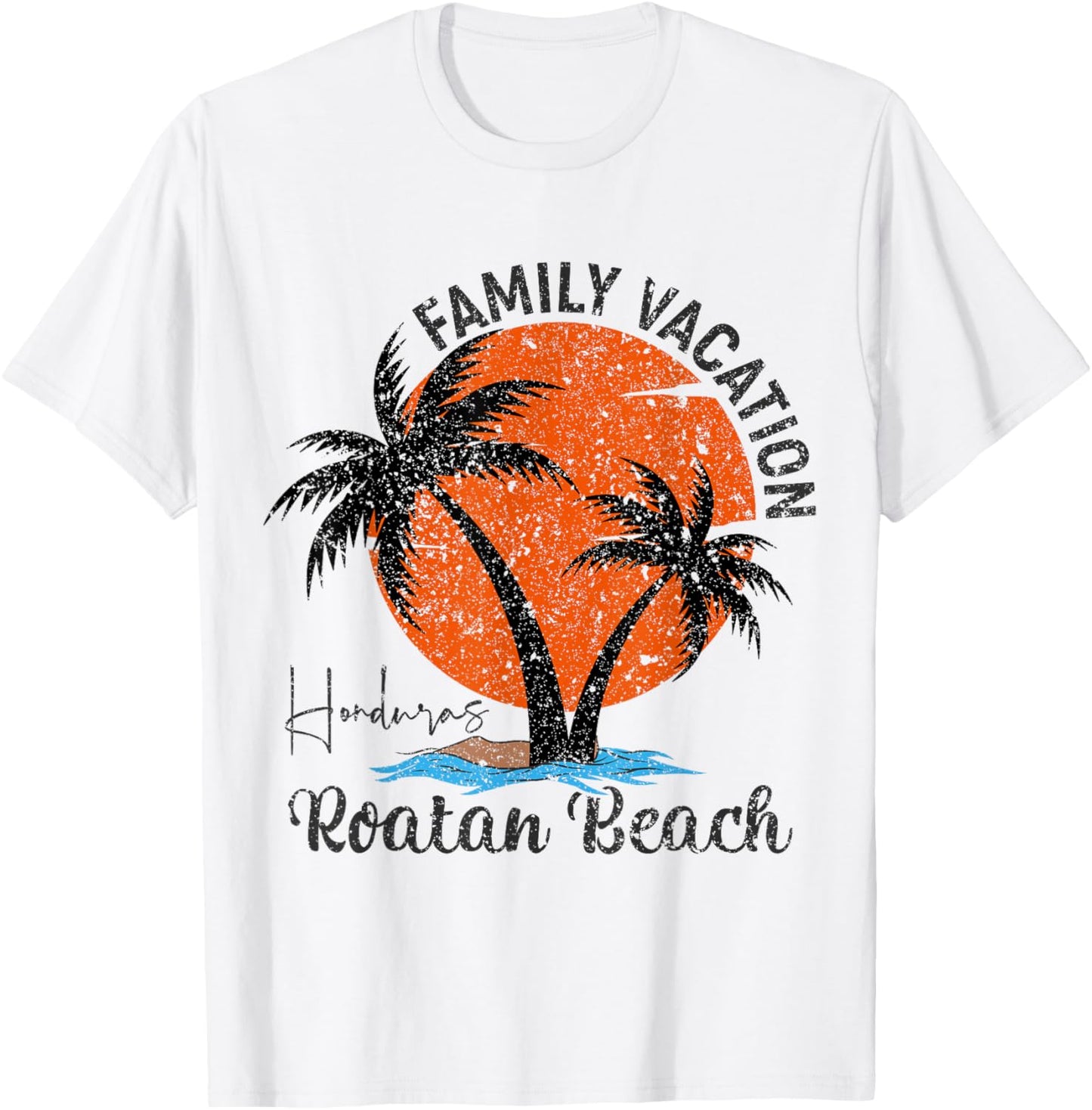 Vintage Family Vacation Palm Trees Roatan Honduras Beach T-Shirt - T-Shirt | White