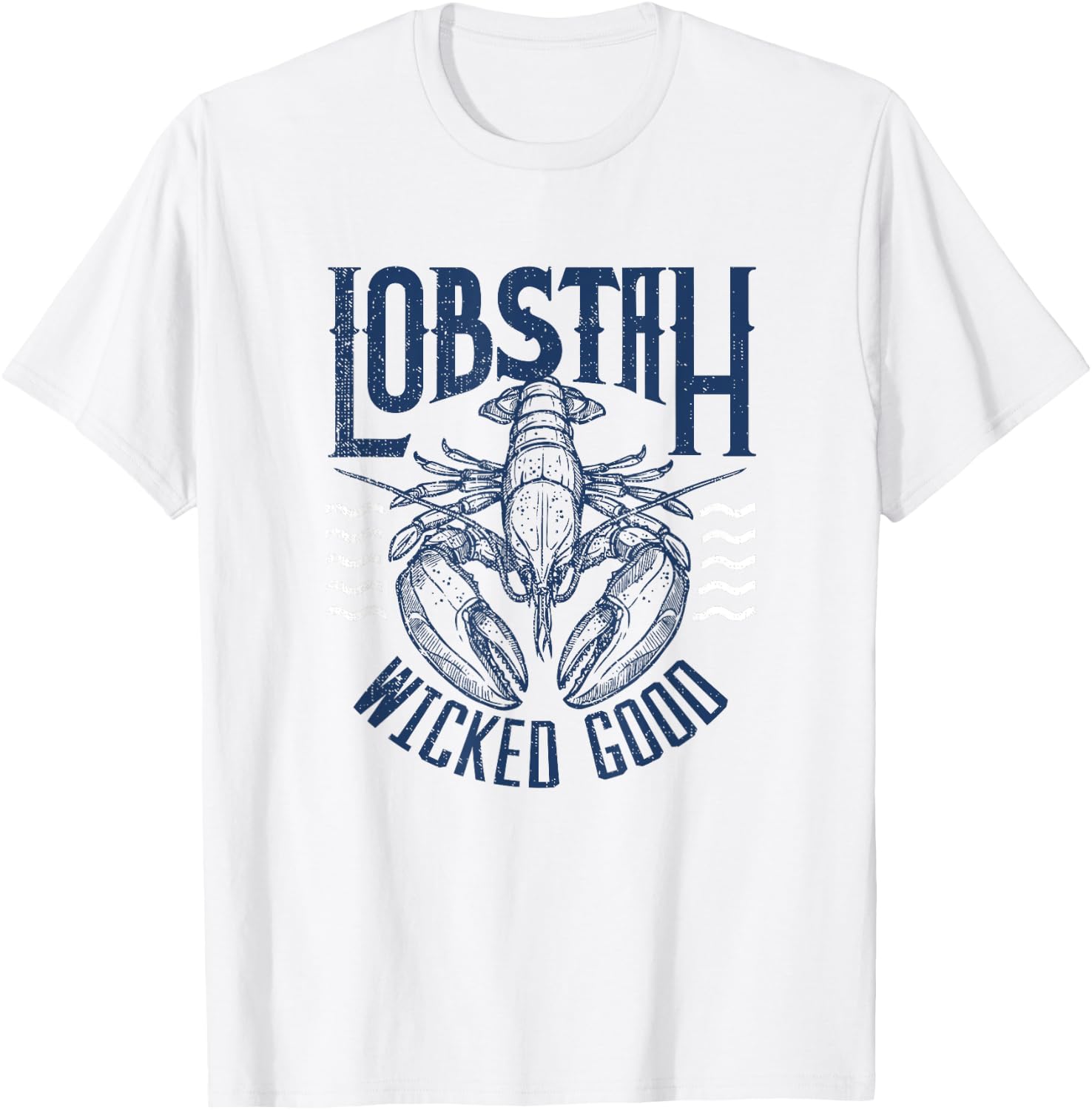 Wicked Good Lobstah Funny Maine Boston Cape Cod Lobster T-Shirt - T-Shirt | White
