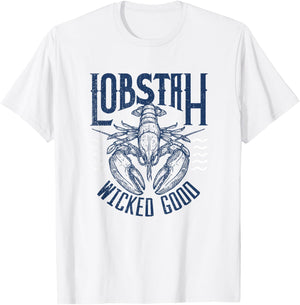 Wicked Good Lobstah Funny Maine Boston Cape Cod Lobster T-Shirt - T-Shirt | White