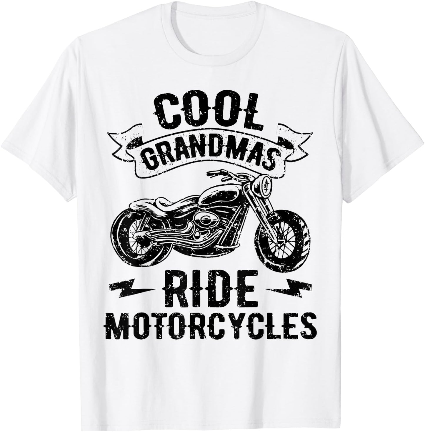 Cool Grandmas Ride Motorcycles Motorcycle Lovers Rider Gift T-Shirt - T-Shirt | White