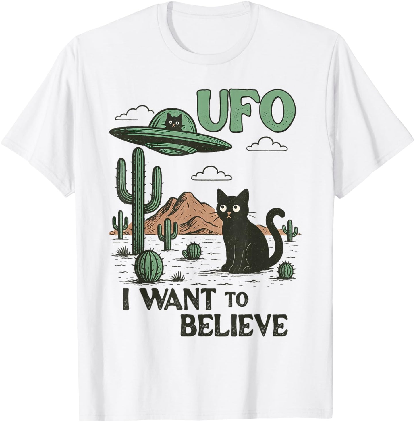 UFO Hunting Sci-fi Fan Black Cat in Desert I Want to Believe T-Shirt - T-Shirt | White