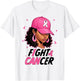 Black Girl Black Woman Breast Cancer Awareness Pink Ribbon T-Shirt - T-Shirt | White
