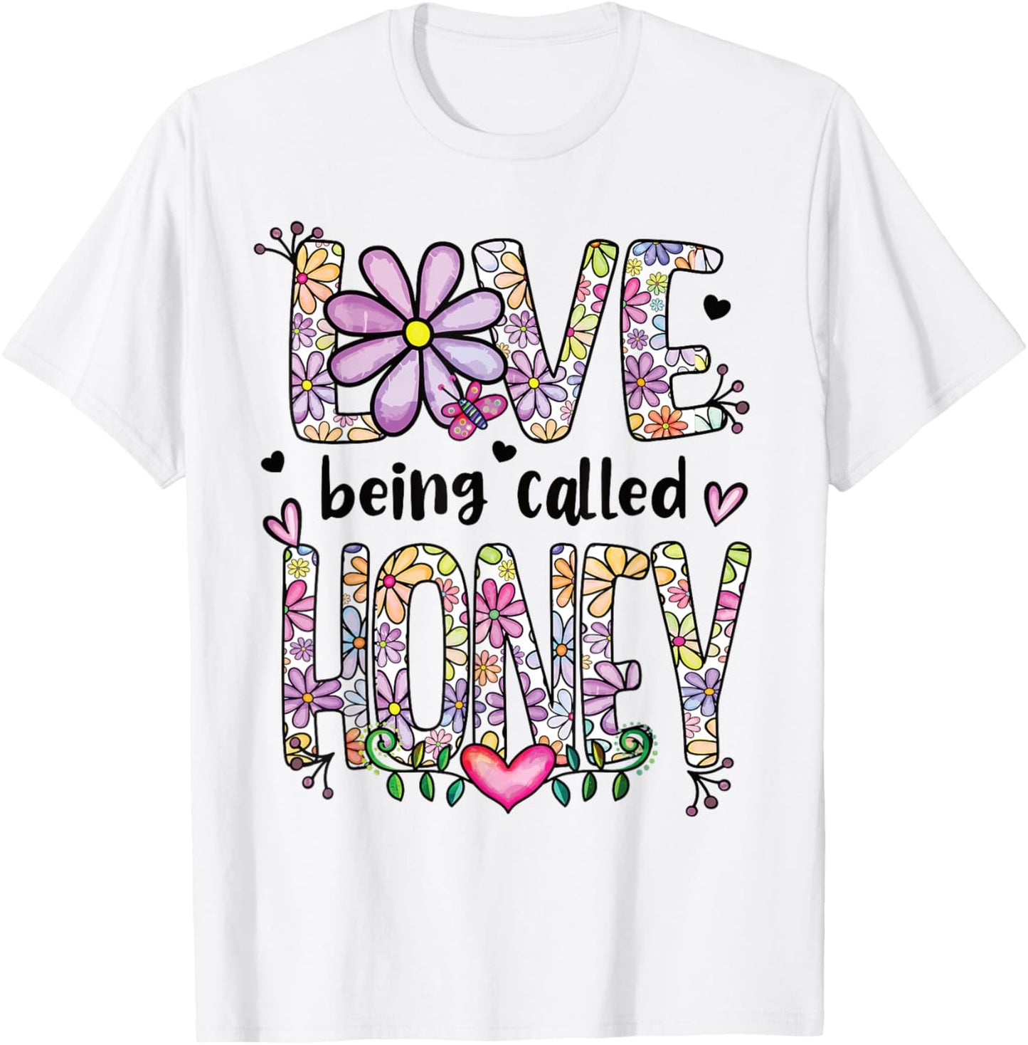 Love Being Called Honey Grandma Honey Grandmother T-Shirt - T-Shirt | White