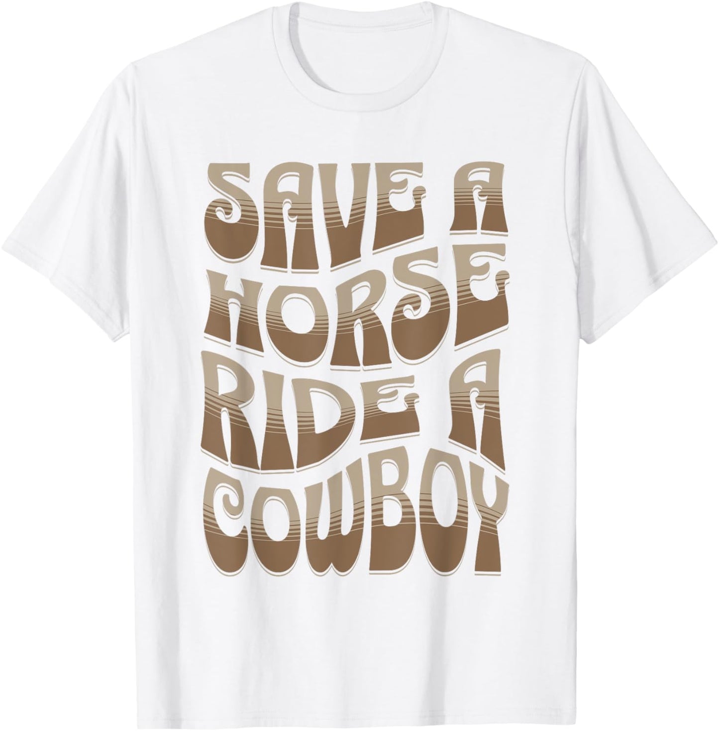 Save A Horse Ride A Cowboy Women's Rodeo Apparel Cowgirl T-Shirt - T-Shirt | White