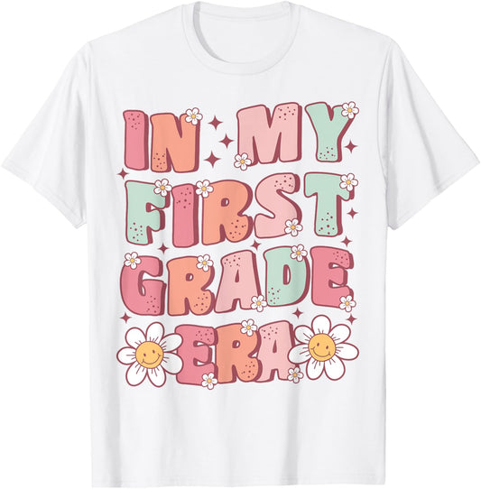 In My First Grade Era Cute Groovy 1st Grade Back to School T-Shirt - T-Shirt | White
