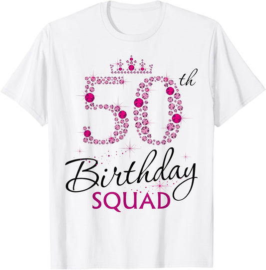 50th Bday Group Birthday 50 Birthday 50 Party Crew Squad T-Shirt - T-Shirt | White
