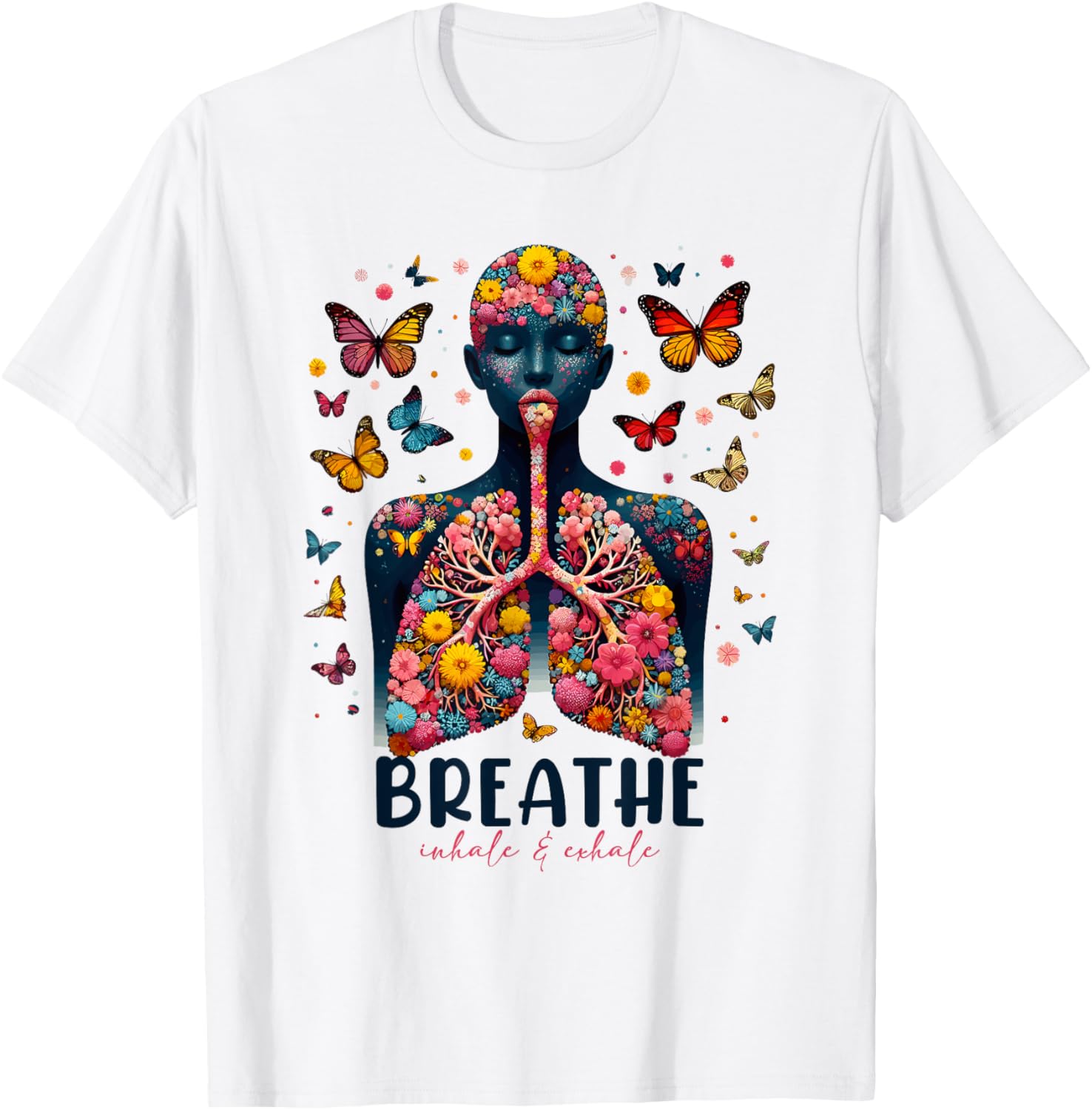 Breathe Inhale Exhale Floral Lung respiratory therapist T-Shirt - T-Shirt | White