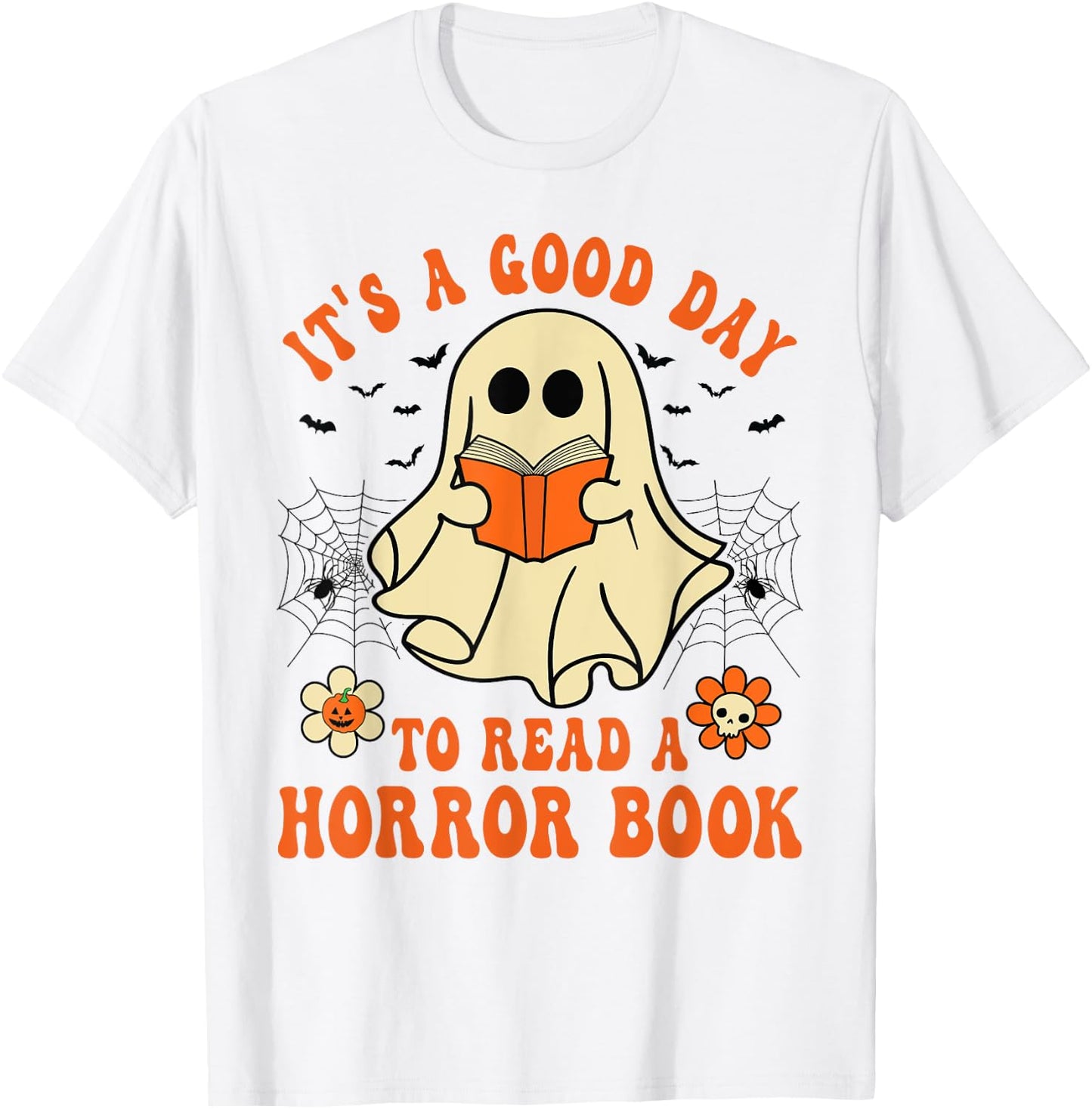 It's A Good Day To Read A Horror Book Lovers Halloween Ghost T-Shirt - T-Shirt | White