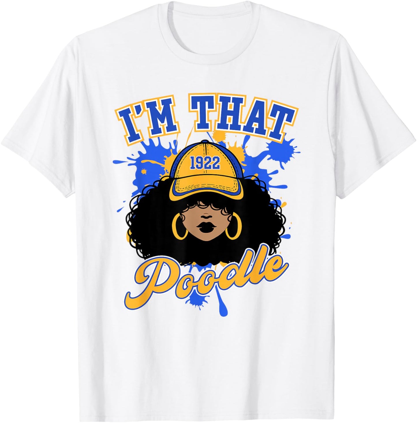 Sigma Gamma Rho Sorority, I'm That Poodle, Rhoyal Girl Pride T-Shirt - T-Shirt | White
