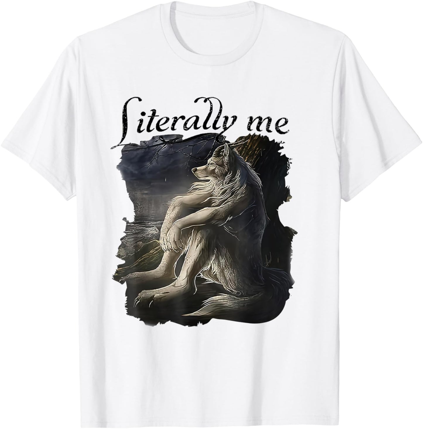 Literally Me Vintage Funny Wolf Meme Mental Health T-Shirt - T-Shirt | White