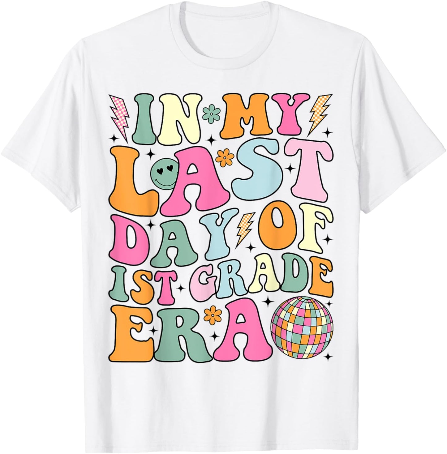 Groovy In My Last Day Of 1st Grade Era Last Day of School T-Shirt - T-Shirt | White