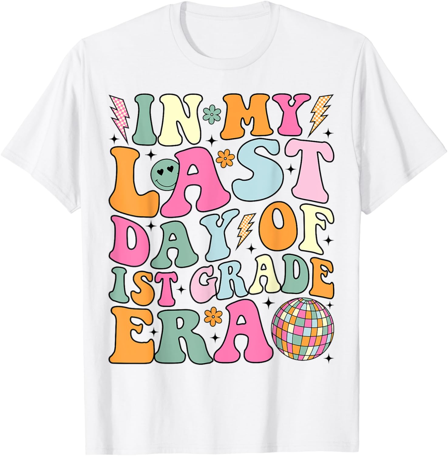 Groovy In My Last Day Of 1st Grade Era Last Day of School T-Shirt - T-Shirt | White