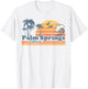 Palm Springs California Beach Vacation Cute Cali 70s Retro T-Shirt - T-Shirt | White