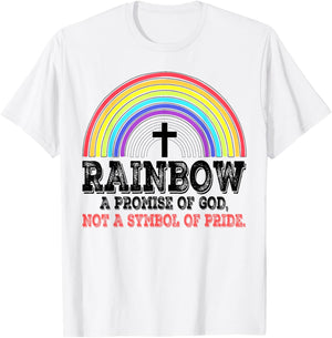 Rainbow A Promise Of God Not A Symbol Of Pride T-Shirt - T-Shirt | White