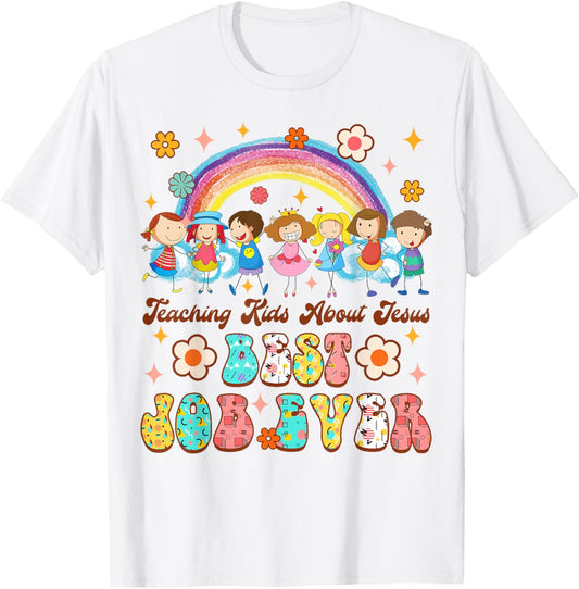 Children’s Ministry Teaching Kids About Jesus Best Job Ever T-Shirt - T-Shirt | White