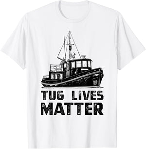 Funny Tugboat , Towboat Tug Matters Boat Apparel T-Shirt - T-Shirt | White