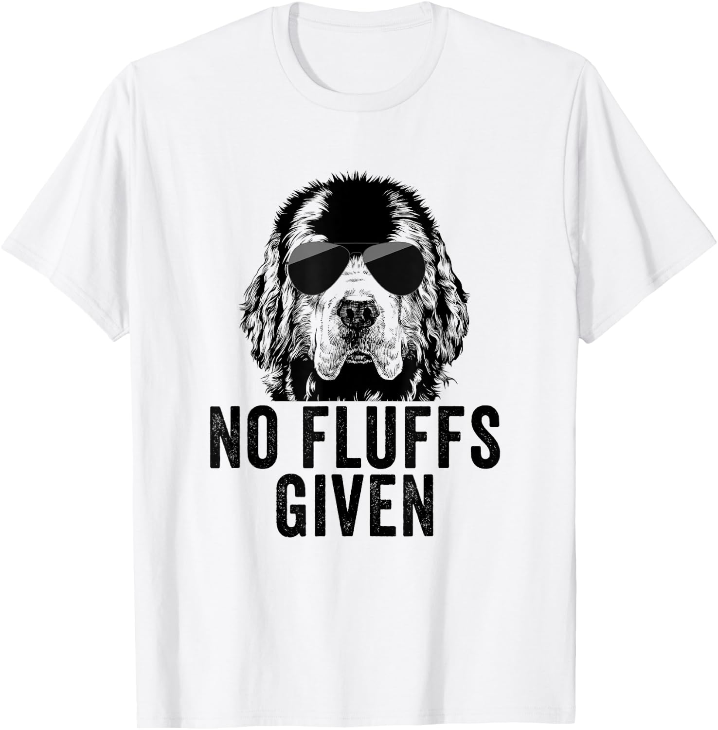 Funny No Fluffs Given Newfie Dog Mom Dad T-Shirt - T-Shirt | White