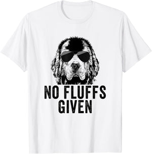 Funny No Fluffs Given Newfie Dog Mom Dad T-Shirt - T-Shirt | White
