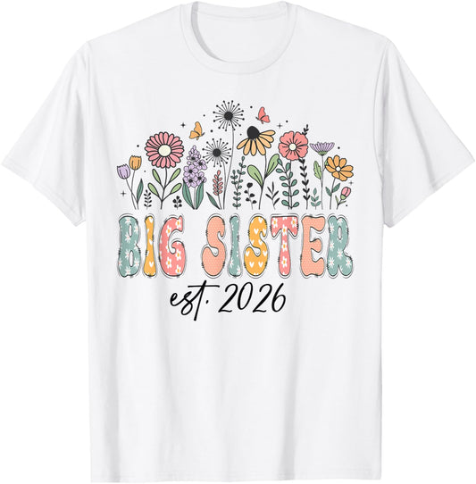 Promoted to Big Sister Est. 2026 Wildflower Family Matching T-Shirt - T-Shirt | White