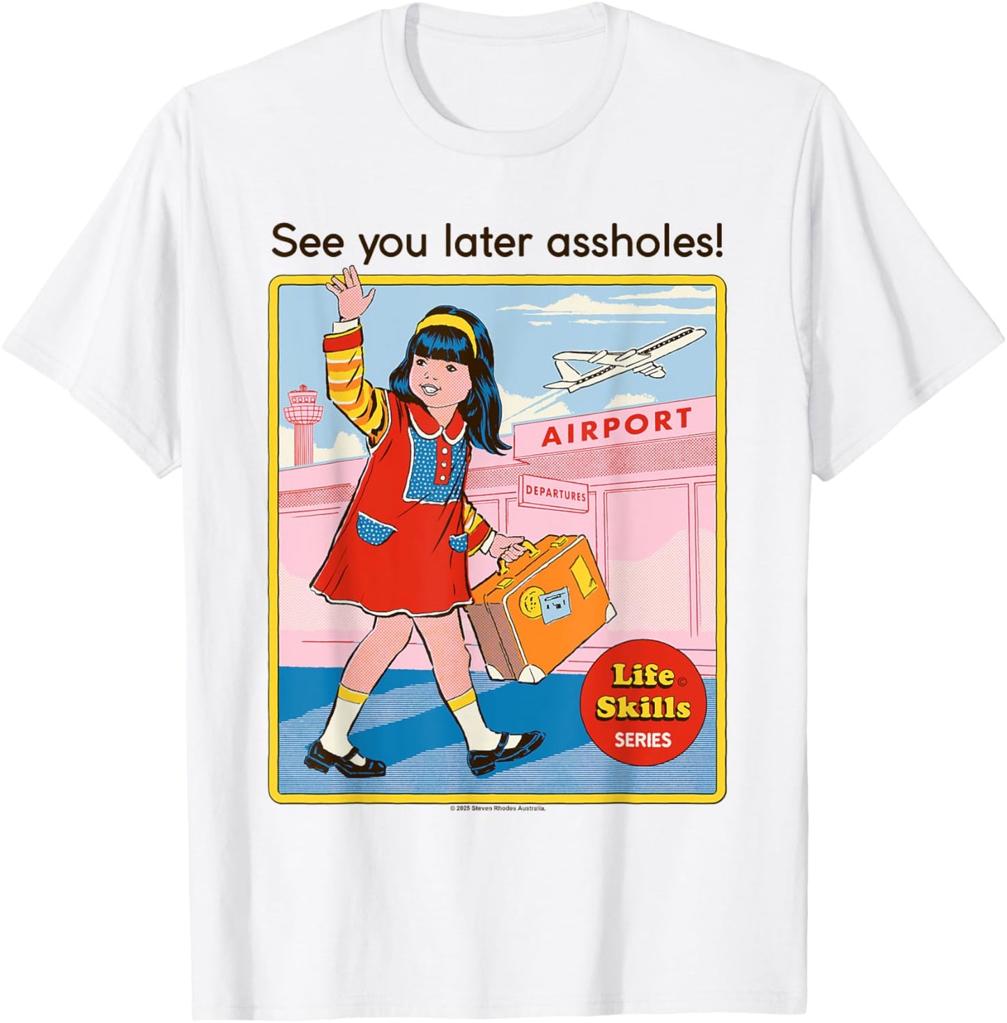 See You Later Sarcastic Retro Vintage Funny Adult Humor T-Shirt - T-Shirt | White