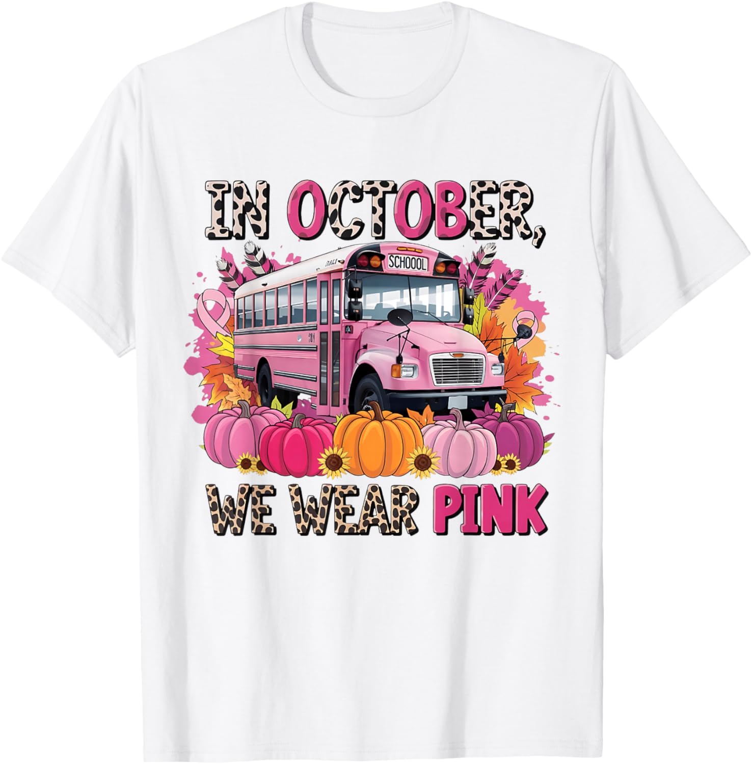 In October We Wear Pink School Bus Breast Cancer Awareness T-Shirt - T-Shirt | White