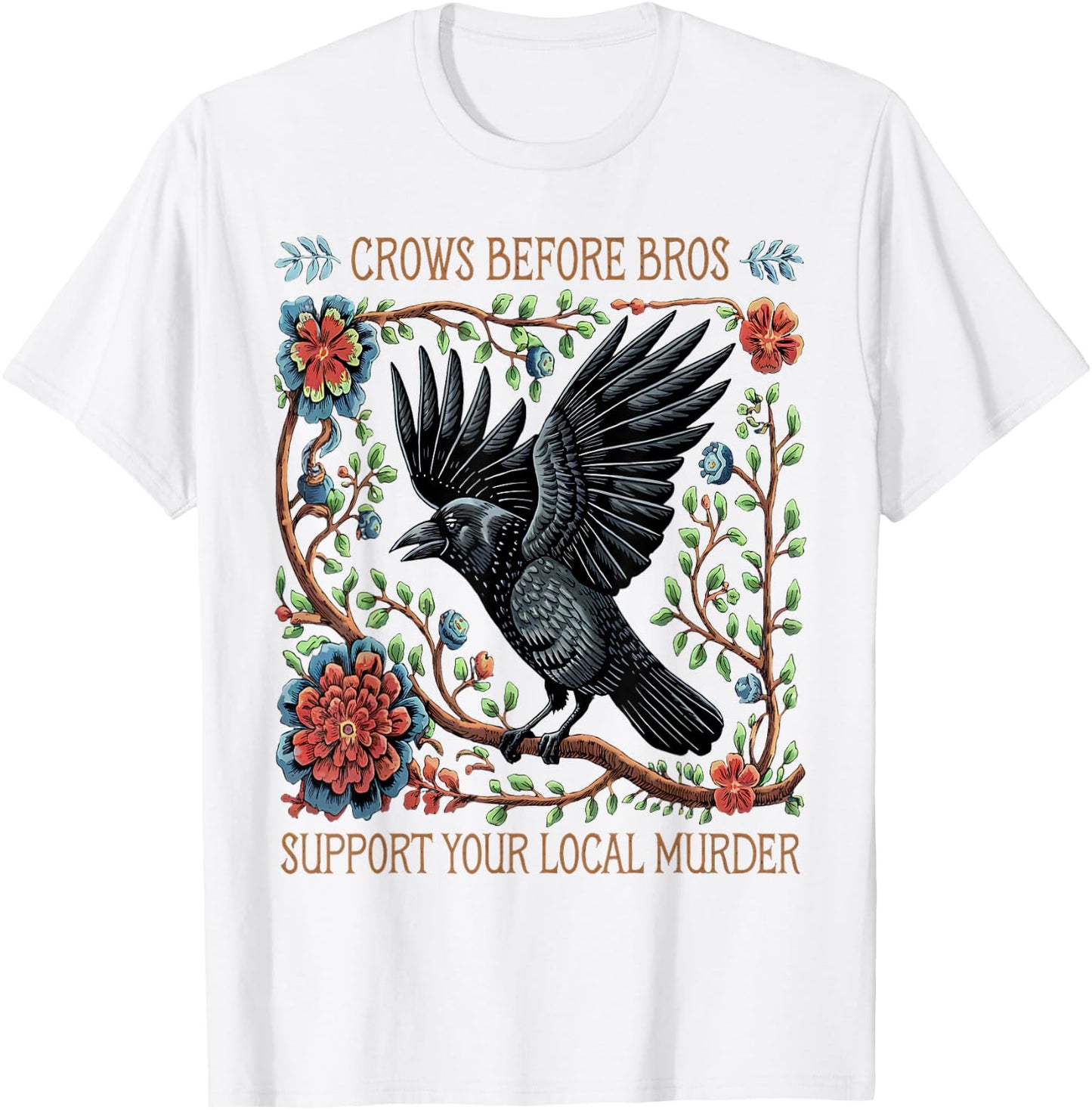 Support Your Local Murder Crows Before Bros Funny T-Shirt - T-Shirt | White