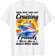We're More Than Just Cruising Friends - Cruise Ship Cruiser T-Shirt - T-Shirt | White
