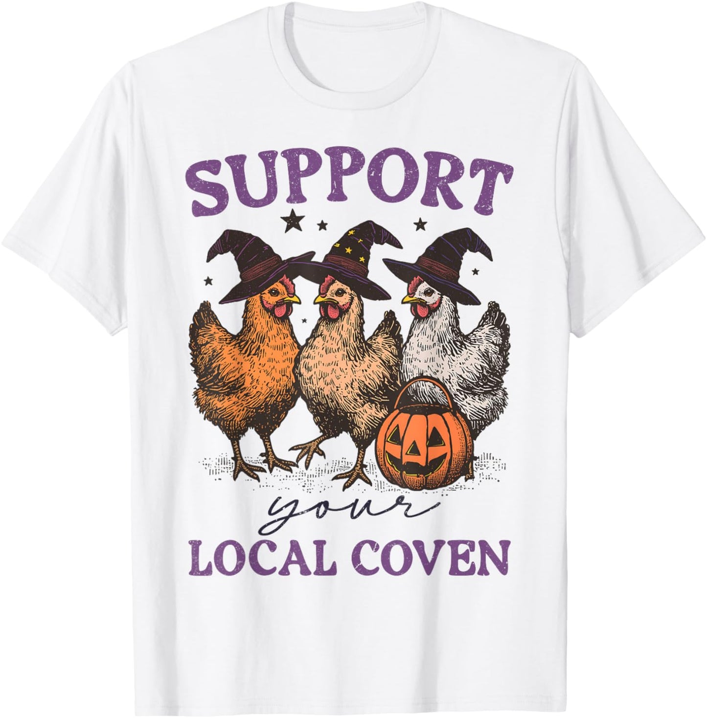 Support Your Local Coven Funny Witch Girl Chicken Farm Lover T-Shirt - T-Shirt | White