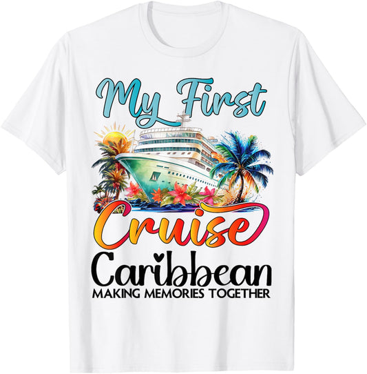 My First Cruise Caribbean 2026 First Time Cruise Vacation T-Shirt - T-Shirt | White