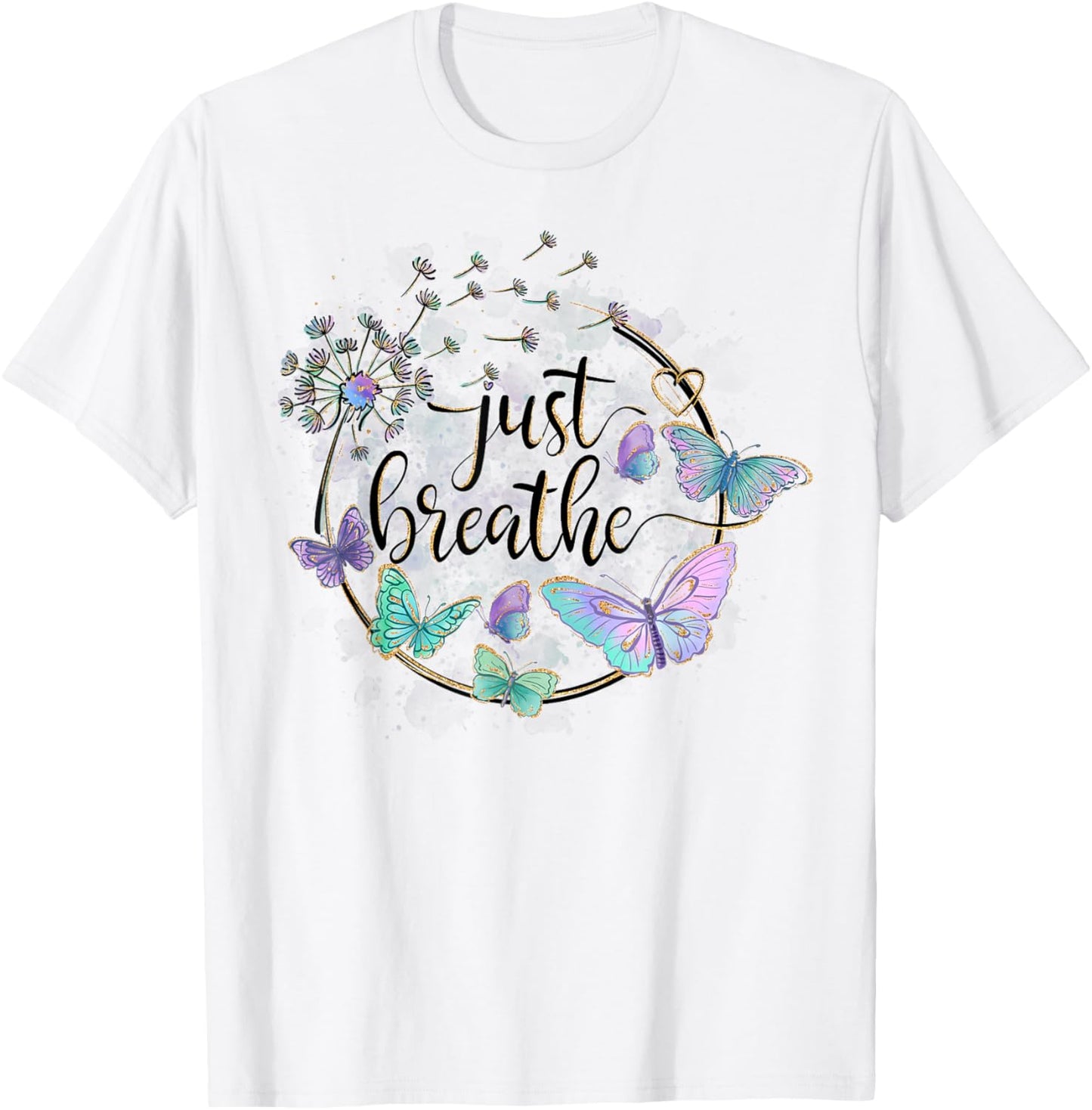 Just Breathe Dandelion Summer Wildflower ' Butterfly T-Shirt - T-Shirt | White