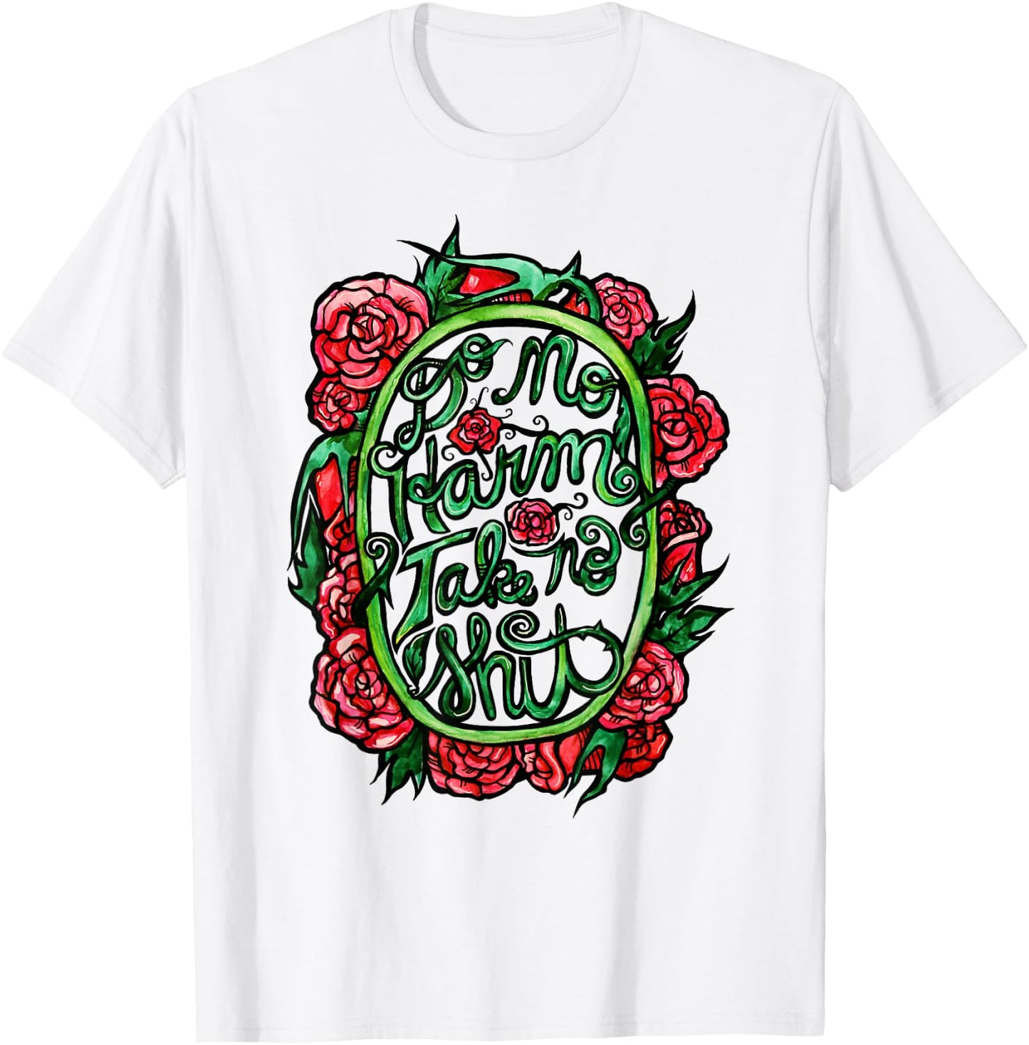 Do No Harm Take No Shit T-Shirt - T-Shirt | White