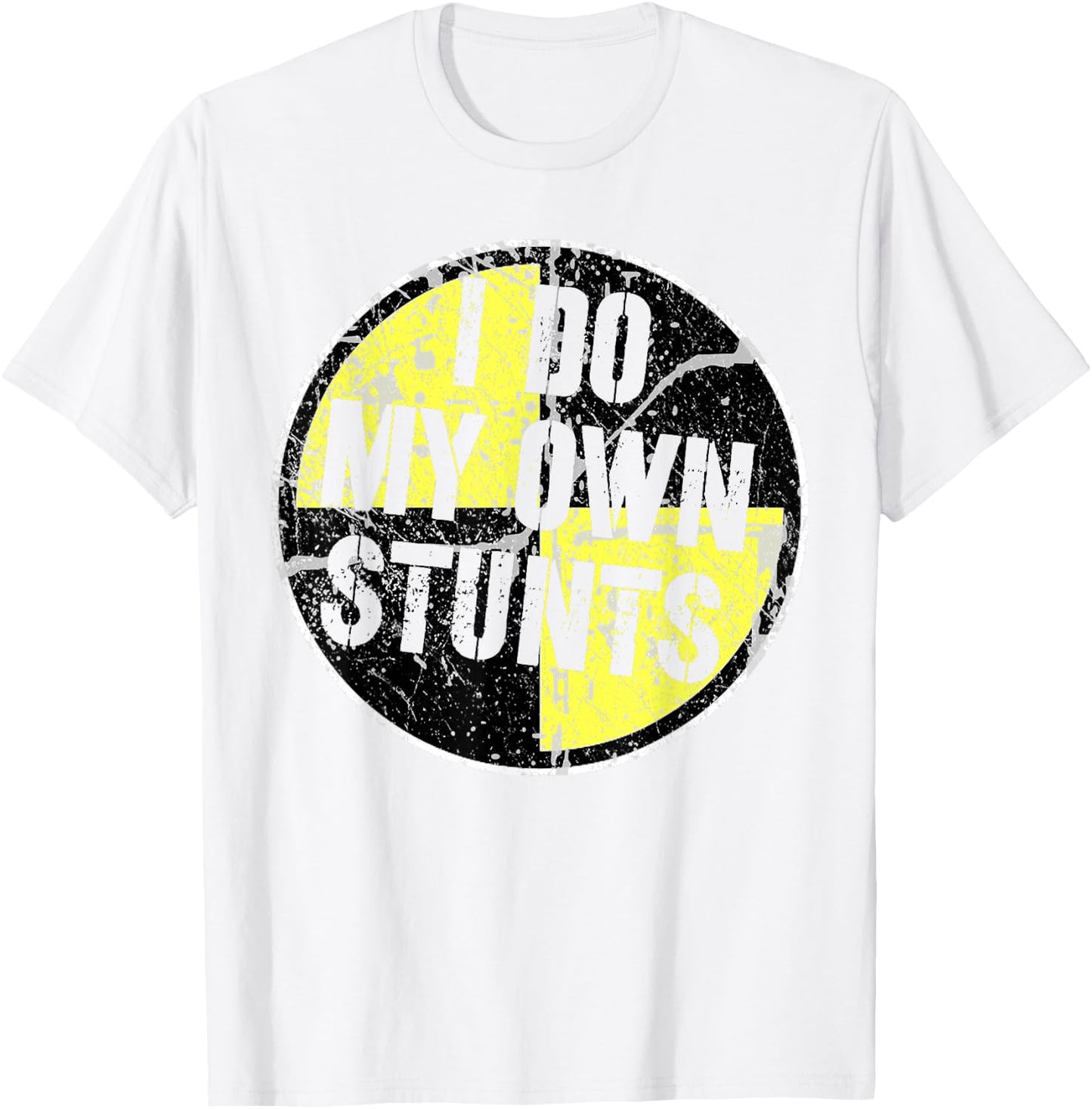 I DO MY OWN STUNTS Random Gravity Checks Crash Test Dummy T-Shirt - T-Shirt | White