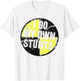 I DO MY OWN STUNTS Random Gravity Checks Crash Test Dummy T-Shirt - T-Shirt | White