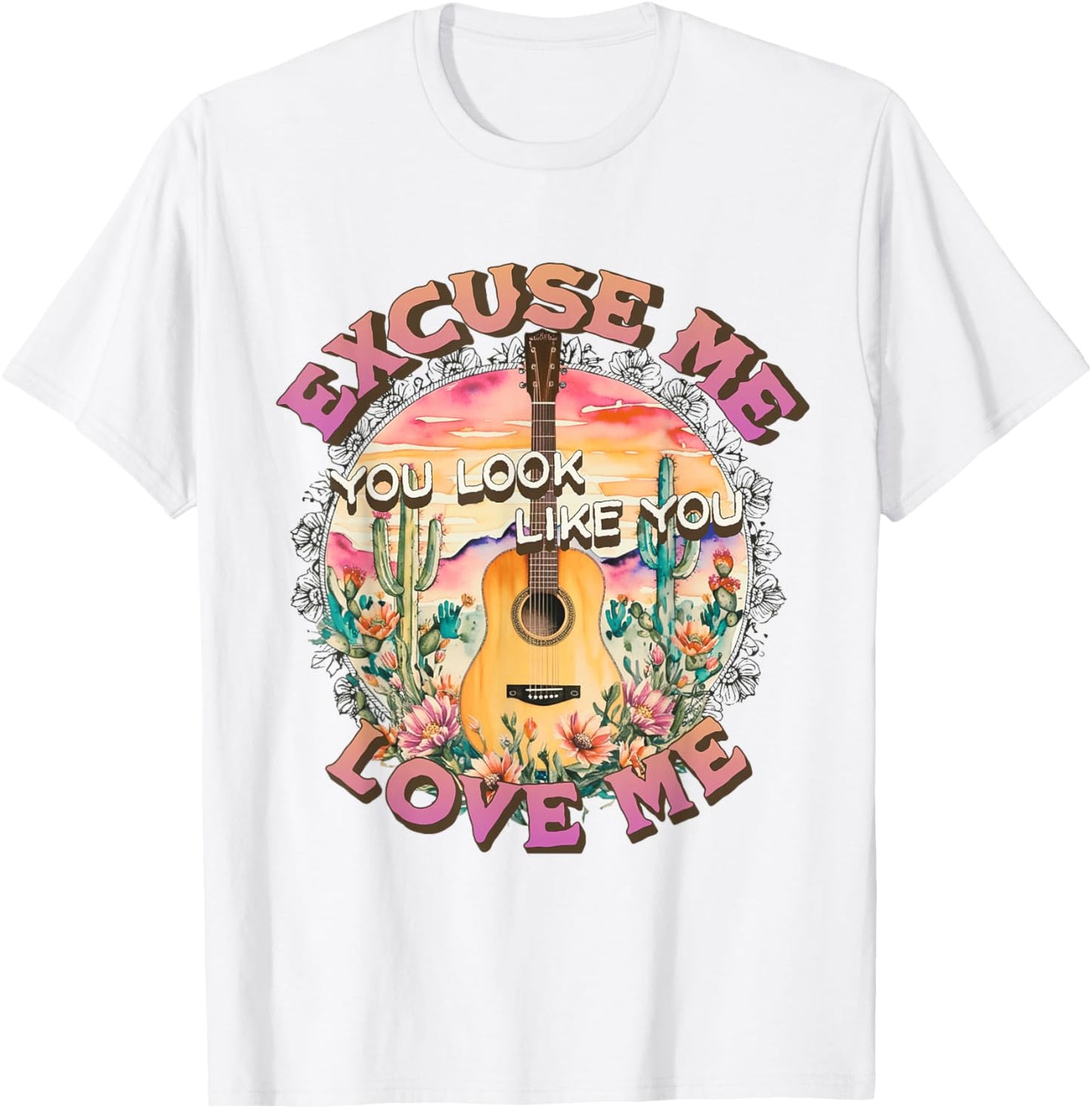 Excuse Me You Look Like You Love Me Retro Western Desert T-Shirt - T-Shirt | White