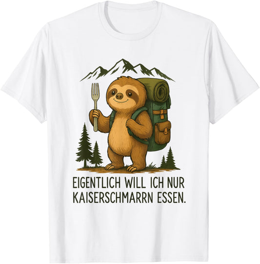 Süßes Faultier Kaiserschmarrn Lustiges Bergsteiger Wander T-Shirt - T-Shirt | White