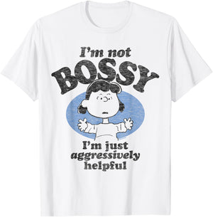 Peanuts - Lucy I'm Not Bossy I'm Just Aggressively Helpful T-Shirt - T-Shirt | White