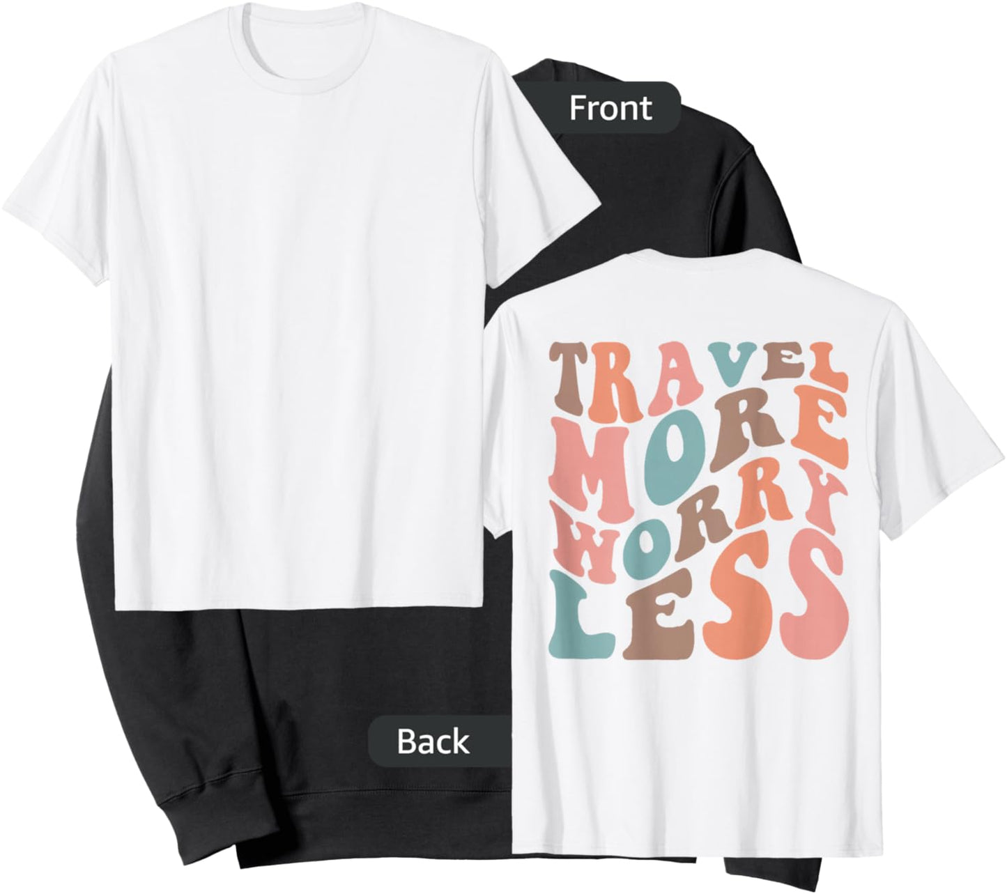 Groovy Travel More Worry.Less Funny Retro Girls Woman (back) Sweatshirt - Sweatshirt | Black