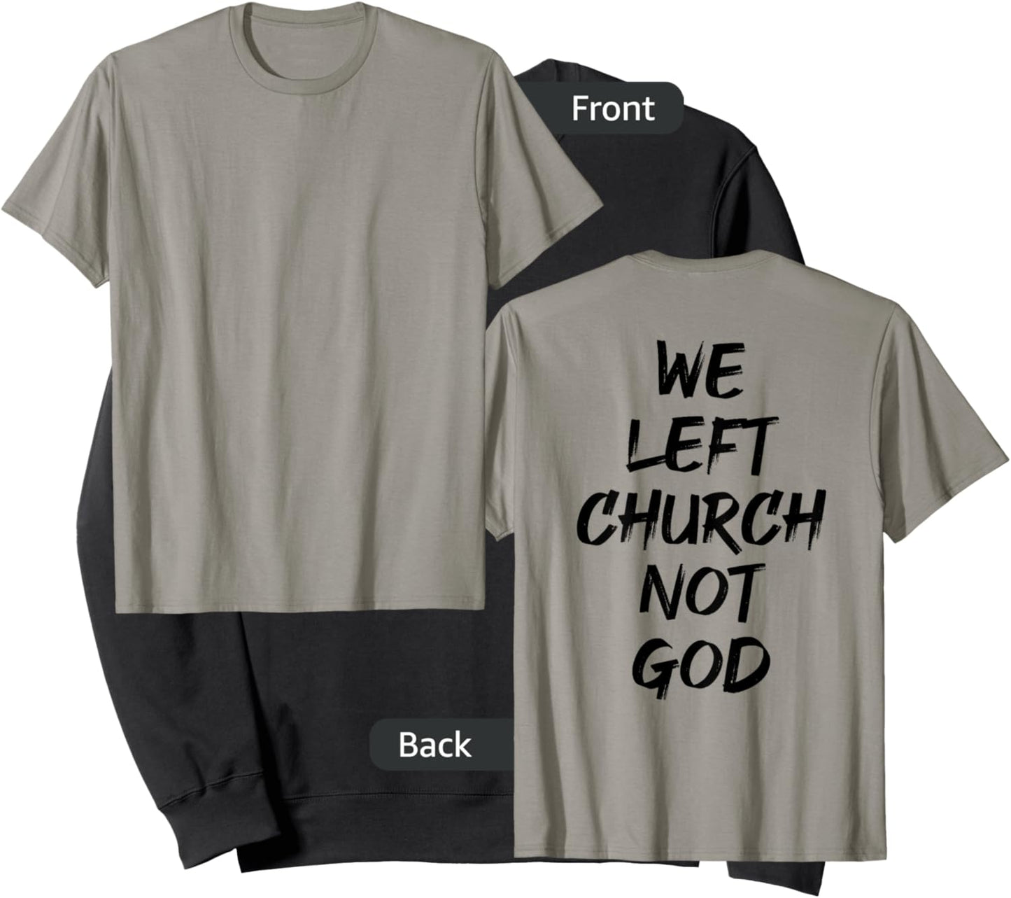 We Left Church Not God (on back) Sweatshirt - Sweatshirt | Black