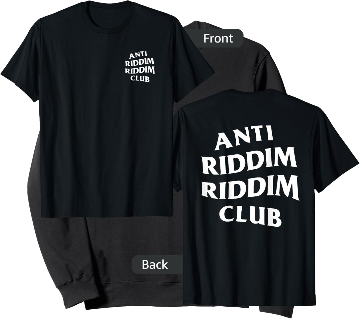 Anti Riddim Riddim Club (Front + Back Printed) Sweatshirt - Sweatshirt | Black