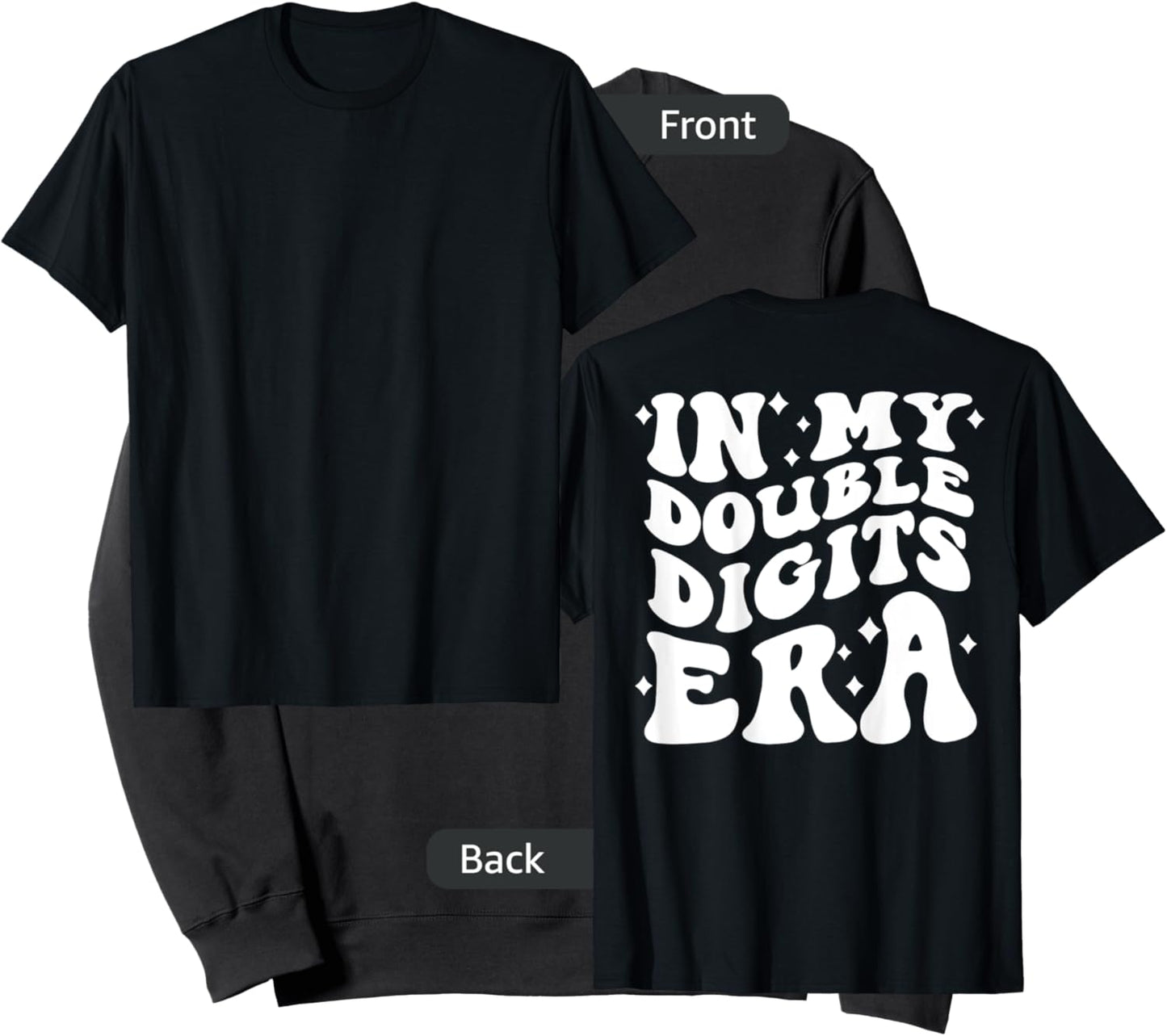 In My Double Digits Era (on back) Sweatshirt - Sweatshirt | Black