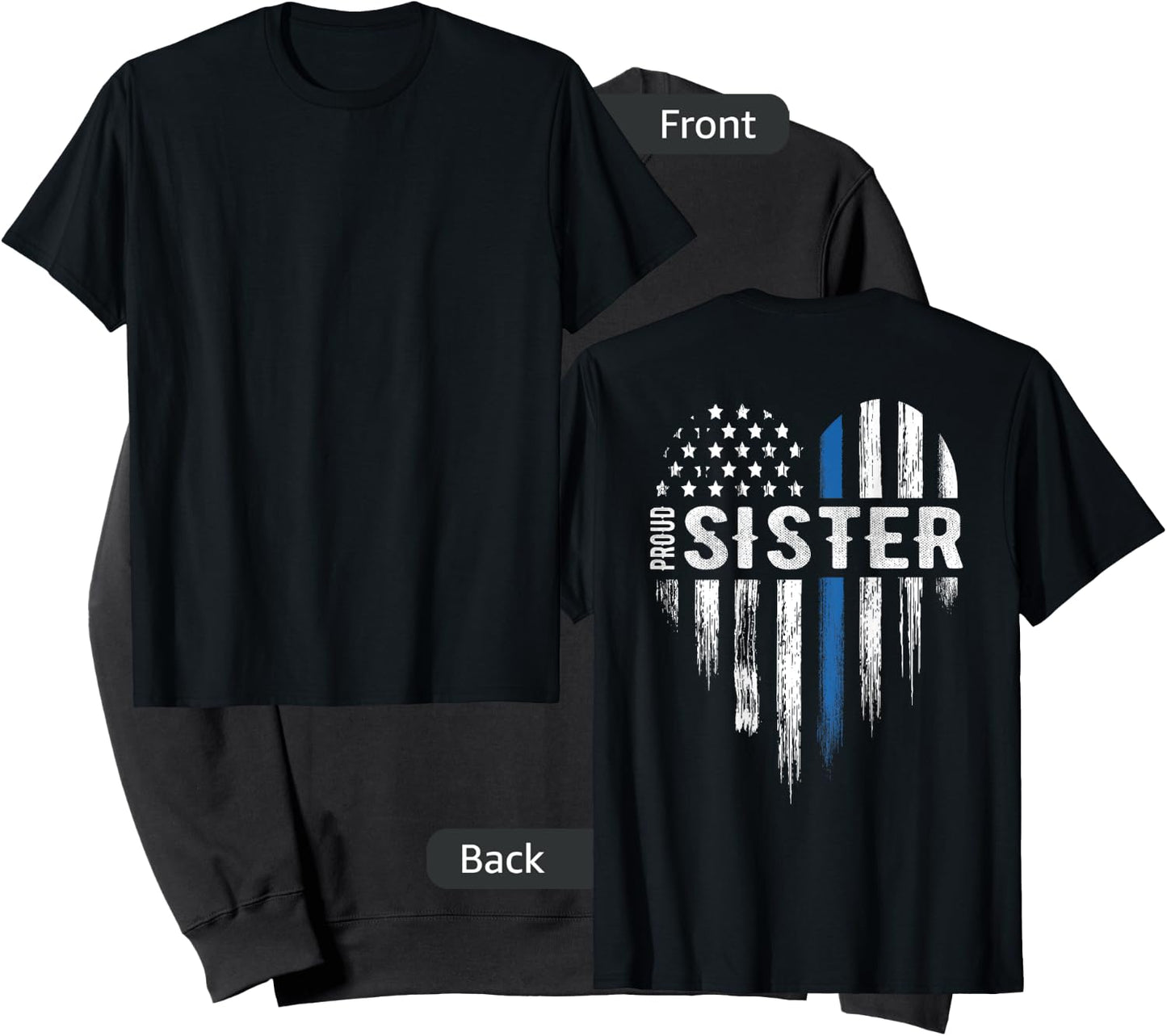 Thin Blue Line Heart Proud Sister Police (Design on Back) Sweatshirt - Sweatshirt | Black
