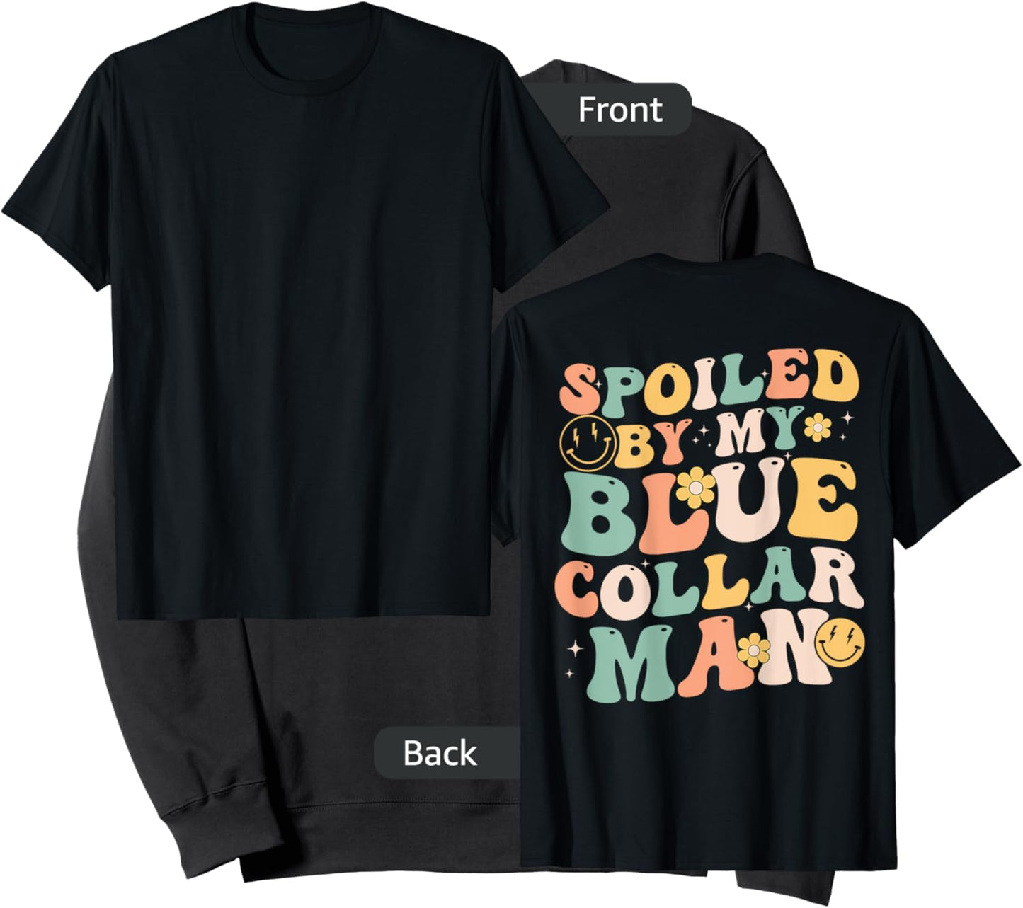 Spoiled By My Blue Collar Man Funny Blue Collar Wife Groovy Sweatshirt - Sweatshirt | Black